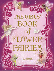 The Girls’ Book of Flower Fairies: A Fairy Book for Girls