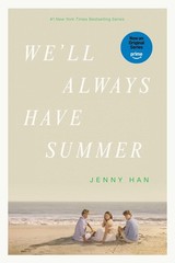 We’ll Always Have Summer (The Summer I Turned Pretty) – paperback Han, Jenny