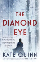 The Diamond Eye: A Novel – Hardcover By Quinn, Kate – VERY GOOD