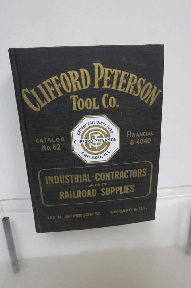 Clifford Peterson Tool Co. Antique Catalog No. 62 – 1962 688 Pages of VTG TOOLS!