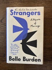 Strangers by Belle Burden A Memoir Of Marriage Hardcover