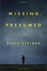 Missing, Presumed: A Novel (Manon Bradshaw) by Steiner