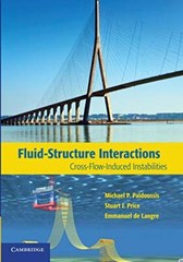 Fluid-Structure Interactions: Cross-Flow-Induce, Paidoussis, Price, De-L PB-,