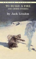 To Build a Fire and Other Stories (Bantam Classics) By London, Jack – GOOD