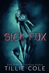 Sick Fux (Paperback) by Tillie Cole – Tillie Cole – Paperback – Brand New