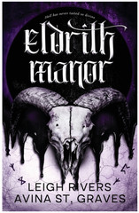 Eldrith Manor | Leigh Rivers | Avina St. Graves | NEW paperback