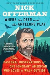 Where the Deer and the Antelope – Paperback, by Offerman Nick – Very Good x