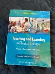 Teaching and Learning in Physical Therapy: From Classroom to Clinic by Plack NEW