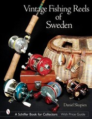 Vintage Fishing Reels of Sweden by Daniel Skupien (English) Hardcover Book