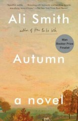 Autumn: A Novel – Paperback By Smith, Ali – GOOD