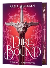 Dire Bound (Deluxe Limited Edition) (The Wolves of Ruin, 1) Hardcover