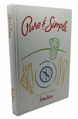 Pure & Simple: An InCircle Cookbook (Neiman Marcus) – Hardcover – GOOD