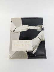 Luxe Fashion: A Tribute to the World’s Most Enduring Labels