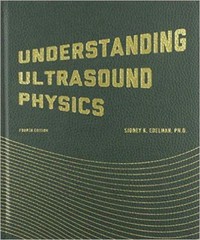 Understanding Ultrasound Physics by Edelman, Sidney K.