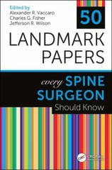 50 Landmark Papers Every Spine Surgeon Should Know, Paperback by Vaccaro, Ale…