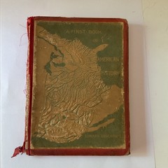 A First Book in American History Edward Eggleston 1889 Antique Hardcover