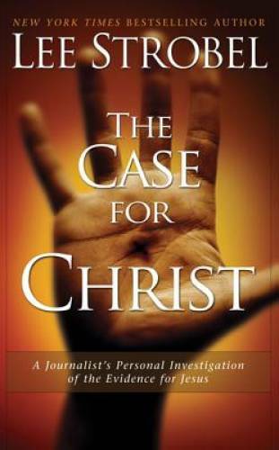 Case For Christ – Journalist’s Personal Investigation Of The Eviden – VERY GOOD