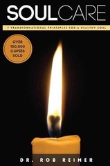 Soul Care: 7 Transformational – Paperback, by Reimer Dr. Rob – Very Good