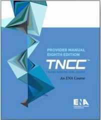 TNCC Provider Manual 8th Edition – Paperback By ENA – VERY GOOD