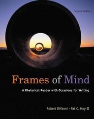 Frames of Mind: A Rhetorical Reader with Occasions for Writing