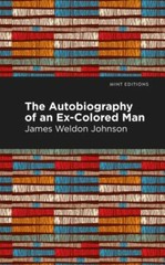 The Autobiography of an Ex-Colored Man (Black Narratives)