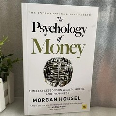 The Psychology of Money: Timeless lessons on wealth, greed, and happiness – GOOD