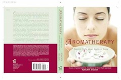 Aromatherapy: Essential Oils for – Paperback, by Wilson Roberta – Very Good x