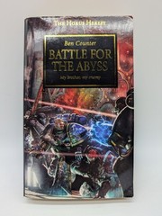 Warhammer Horus Heresy: Battle for the Abyss by Ben Counter (BL, MMPB, 2008) VG