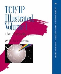 TCP/IP ILLUSTRATED, VOL. 1: THE PROTOCOLS (ADDISON-WESLEY By W. Richard Stevens