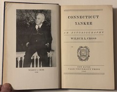 CONNECTICUT YANKEE AN AUTOBIOGRAPHY WILBUR L CROSS – FOR CHARITY