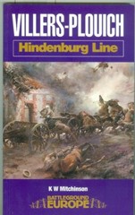 Pen & Sword-WWI-Battleground Europe-France-Hindenburg Line-1917-Villers-Plouch!