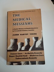 Princeton Legacy Library: Medical Messiahs : A Social History of Health Quackery