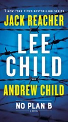 No Plan B: A Jack Reacher Novel – Mass Market Paperback – VERY GOOD