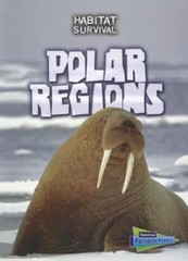 Polar Regions; Habitat Survival – paperback, Melanie Waldron, 9781410946089
