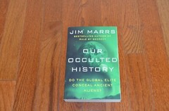Our Occulted History: Do Global Elite Conceal Ancient Aliens Jim Marrs Paperback