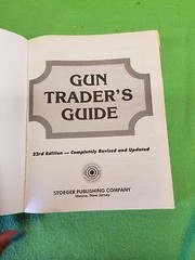 GUN TRADER’S GUIDE, 2000,. Twenty-Third Edition, Paperback, 584 pages,