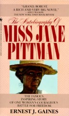 The Autobiography of Miss Jane Pittman – Paperback By Gaines, Ernest J. – GOOD