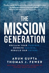 The Mission Generation: Reclaim Your Purpose, Rewrite Success, Rebuild Hardcover