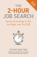 The 2-Hour Job Search, Second Edition: Using Technology to Get the Right – GOOD