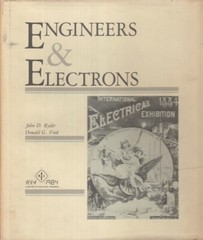 Engineers And Electrons: A Century Of Progress By Ryder, John D.