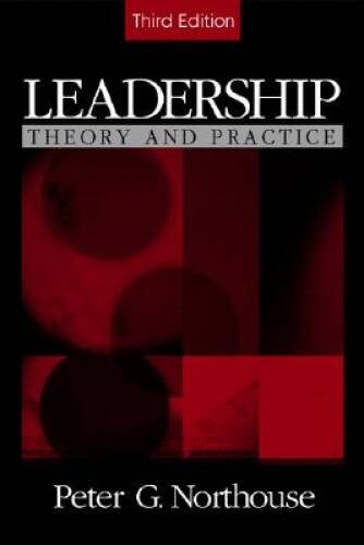 Leadership: Theory and Practice – Paperback By Peter G. Northouse – VERY GOOD