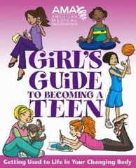 American Medical Association Girl’s Guide to Becoming a Teen – Paperback – GOOD