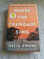 Where the Crawdads Sing by Delia Owens (2018, HB) Reese’s Book Club Fiction