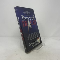 Party of Defeat by David Horowitz and Ben Johnson HC First Edition Like New 200