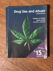 Drug Use and Misuse by Mark Galizio; Gerard Connors; Stephen A. Maisto