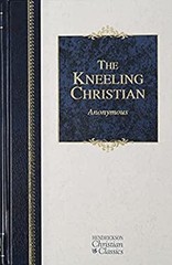 The Kneeling Christian Hardcover