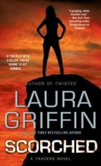 Scorched (Tracers) – Mass Market Paperback By Griffin, Laura – GOOD