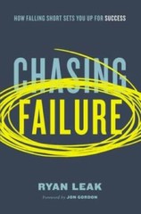 Chasing Failure: How Falling Short Sets You Up for Success – VERY GOOD