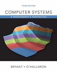 Computer Systems : A Programmer’s Perspective by Randal Bryant and David …