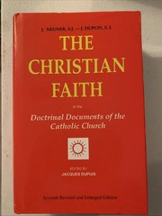 Christian Faith Doctrinal Documents of the Catholic Church by J Dupuis Hardcover